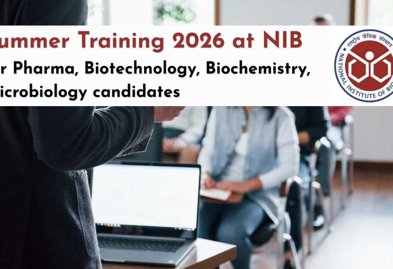 Summer Training 2026 at National Institute of Biologicals for Pharma, Biotechnology, Biochemistry, Microbiology candidates