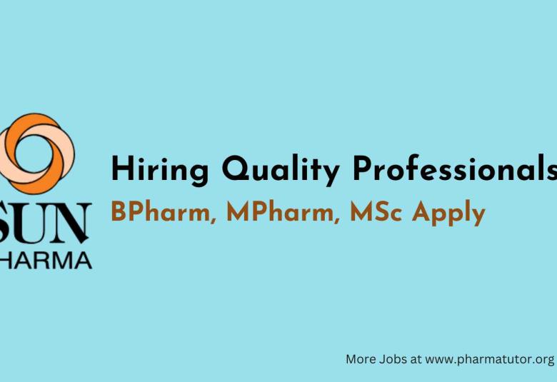 Sun Pharma Hiring Quality Professionals