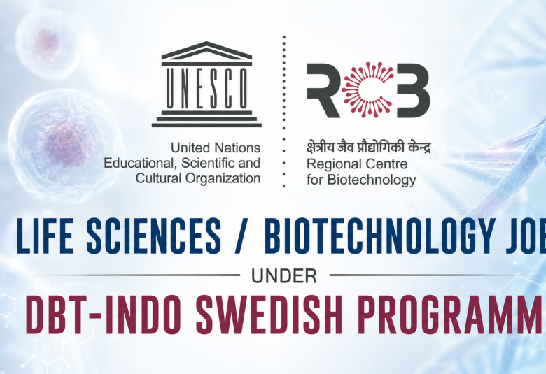 Life Sciences / Biotechnology Job under DBT-Indo Swedish Programme