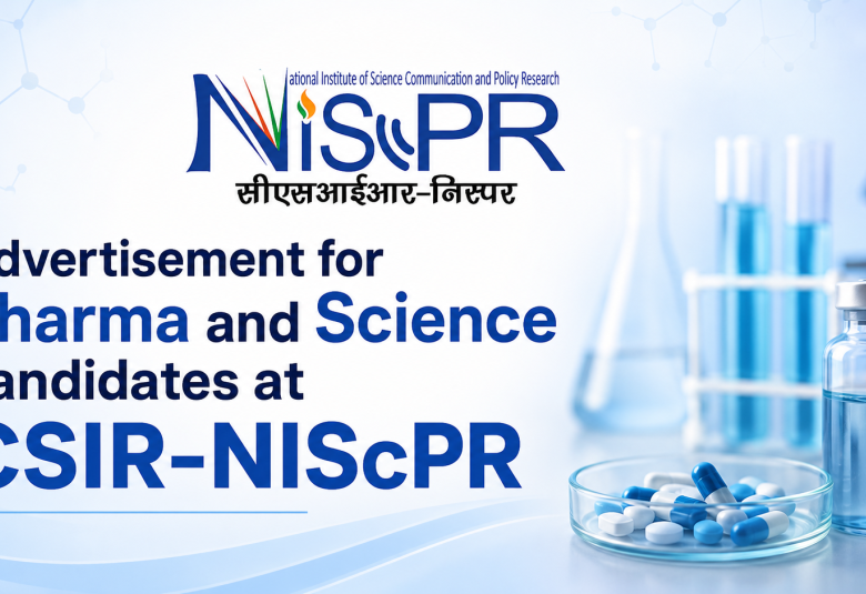 Advertisement for Pharma and Science candidates at CSIR-NIScPR
