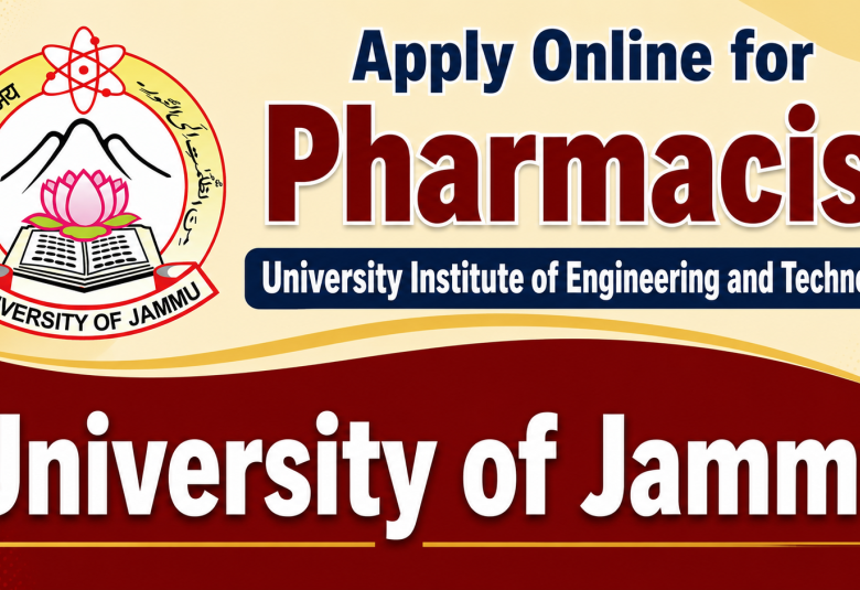 Apply Online for Pharmacist in University Institute of Engineering and Technology, University of Jammu