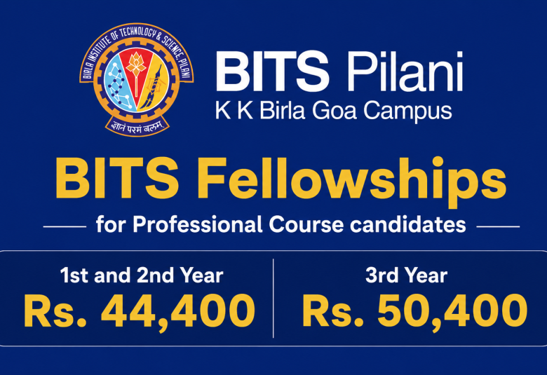 BITS Fellowships for Professional Course candidates