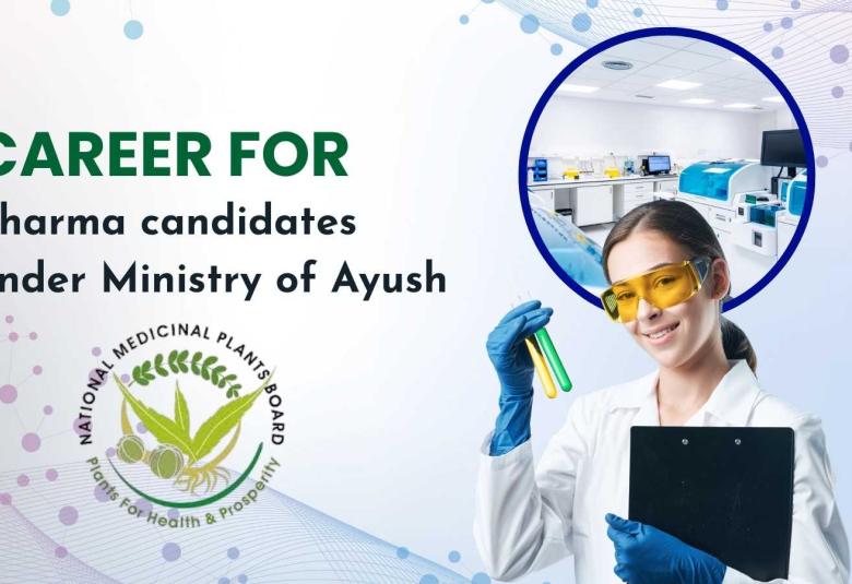 Career for Pharma candidates under Ministry of Ayush, NMPB