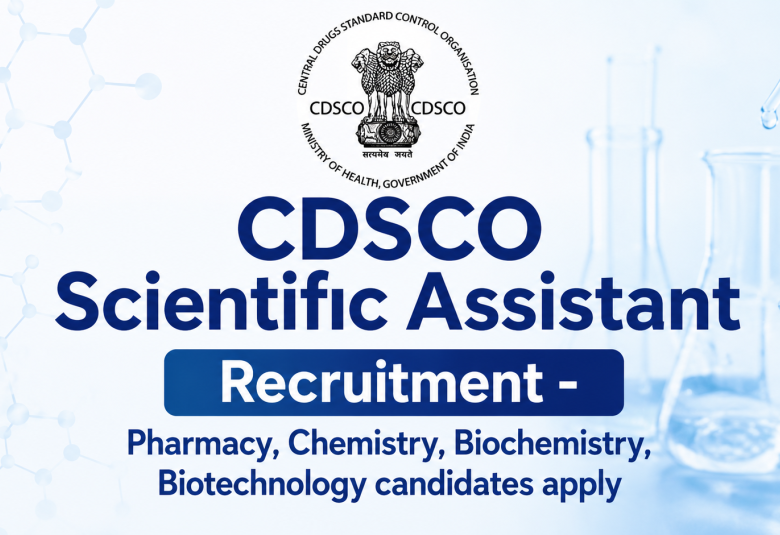 CDSCO Scientific Assistant Recruitment
