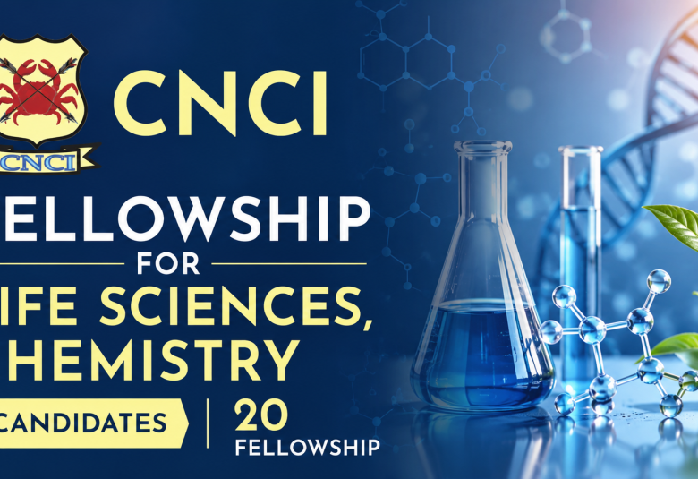 CNCI Fellowship for Life Sciences, Chemistry candidates