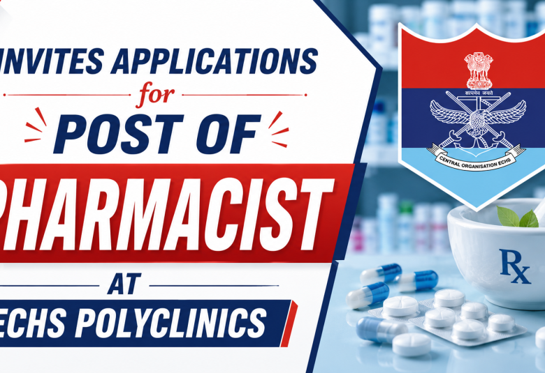 Invites applications for Post of Pharmacist at ECHS Polyclinics