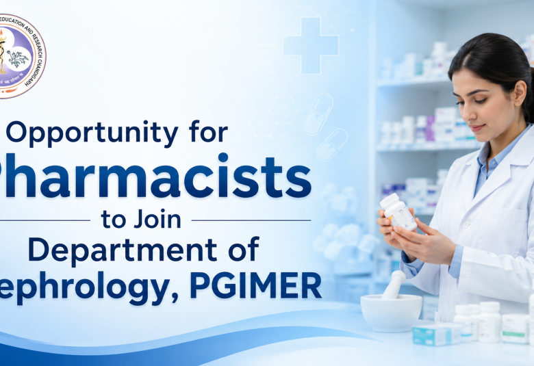 Opportunity for Pharmacists to Join Department of Nephrology, PGIMER