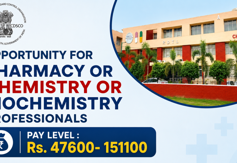 Opportunity for Pharmacy or Chemistry or Biochemistry Professionals to Join RDTL