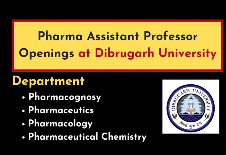 Interview for Pharma Assistant Professor at Dibrugarh University