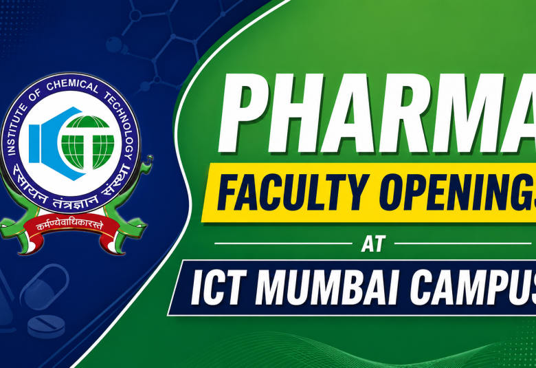 Pharma Faculty Openings at ICT Mumbai Campus