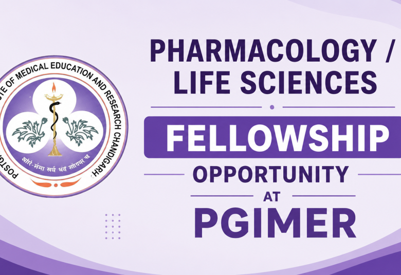 Pharmacology / Life Sciences Fellowship Opportunity at PGIMER