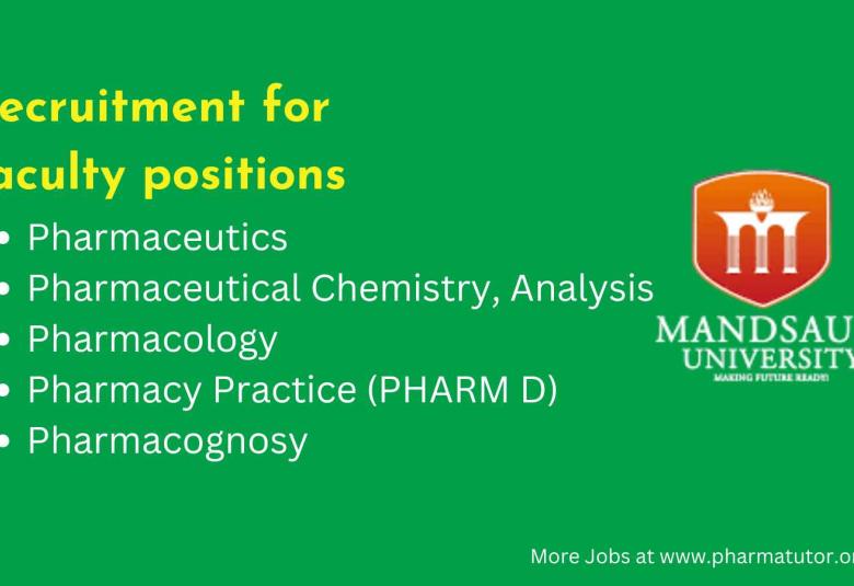 Recruitment for faculty positions in the Department of Pharmacy at Mandsaur University