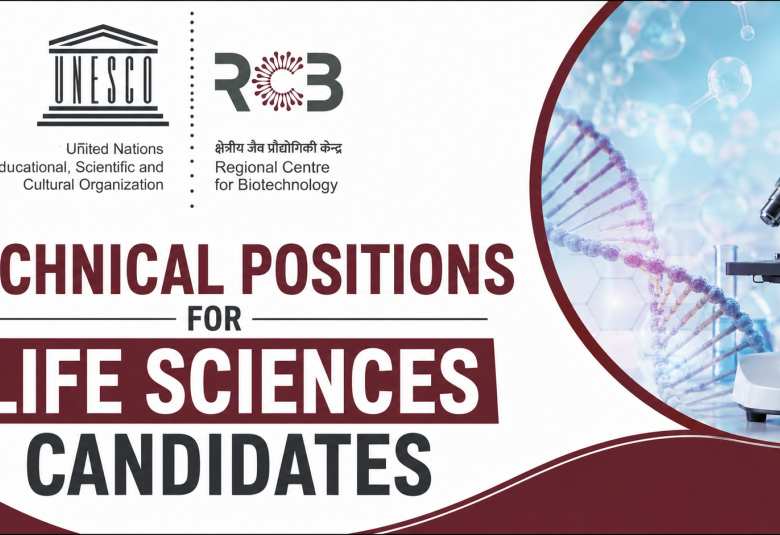 Technical positions for Life Sciences candidates at Regional Centre for Biotechnology