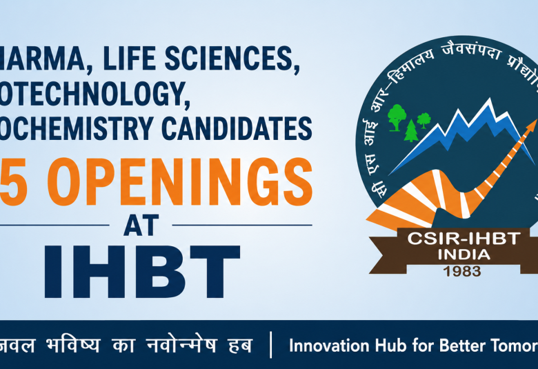Advertisement for Pharma, Life Sciences, Biotechnology, Biochemistry candidates at IHBT