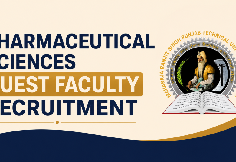 Application are invited for Pharmaceutical Sciences Guest Faculty at MRSPTU