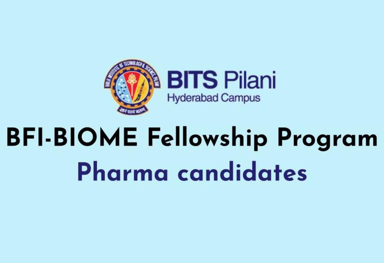 BFI-BIOME Fellowship Program Pharma candidates at BITS Pilani Hyderabad Campus