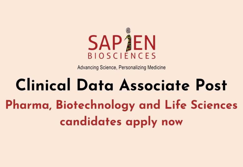 Call for Clinical Data Associate at Sapien Biosciences