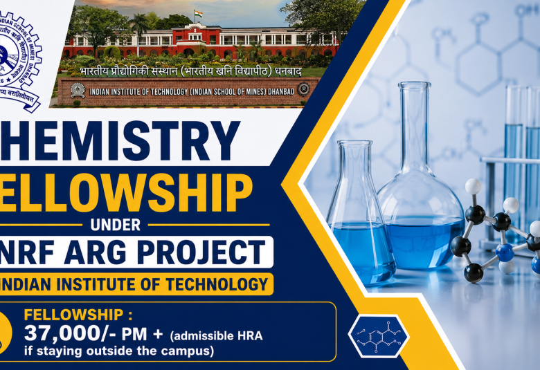 Chemistry Fellowship under ANRF ARG Project at Indian Institute of Technology