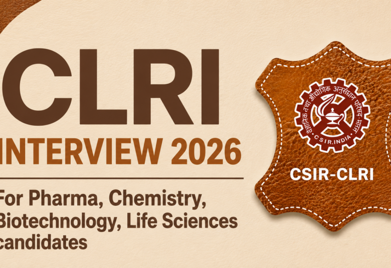 CLRI Fellowship 2026 for Pharma, Chemistry, Biotechnology, Life Sciences candidates