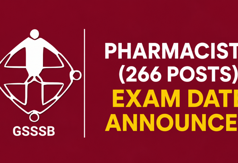 Exam date announced for Pharmacists by GSSSB