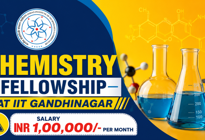 Chemistry Fellowship at IIT Gandhinagar