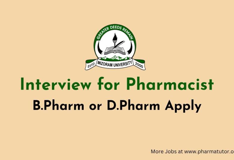 Interview for Pharmacist at Mizoram University