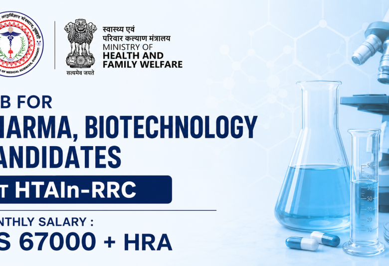 Job for Pharma, Biotechnology candidates at the Health Technology Assessment in India-Regional Resource Centre