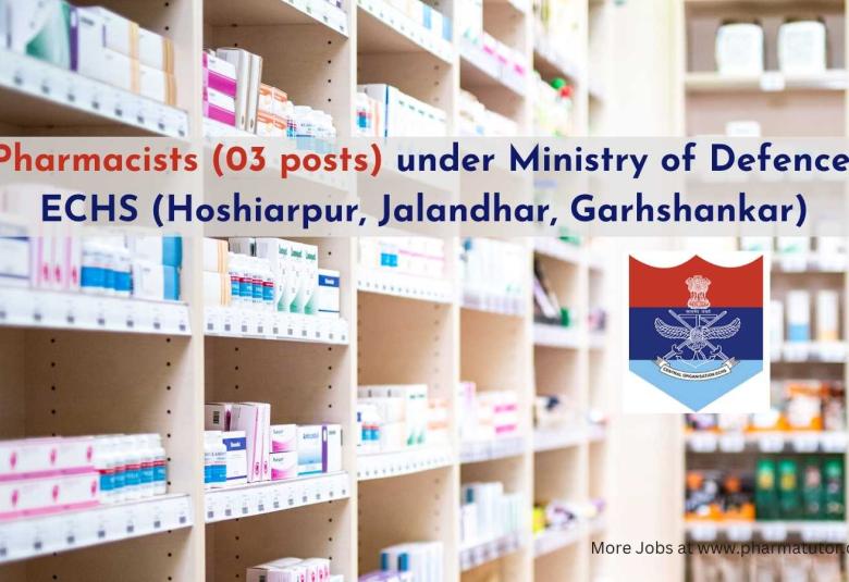 Job for Pharmacists under Ministry of Defence, ECHS Jalandhar