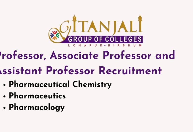 Job for Professor, Associate Professor and Assistant Professor at Gitanjali Group of Colleges, Pharmacy
