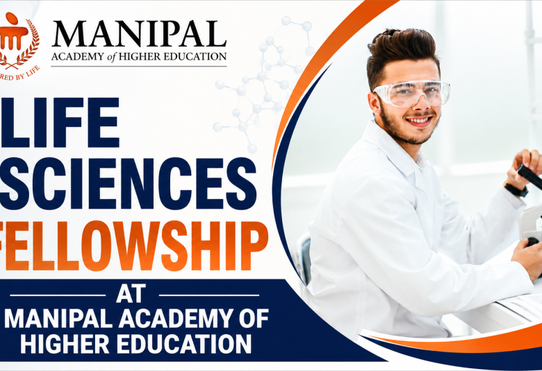 Life Sciences Fellowship at Manipal Academy of Higher Education