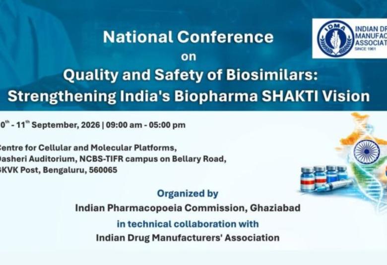 National Conference on Quality and Safety of Biosimilars : Strengthening India's Biopharma SHAKTI Vision Organized by IPC