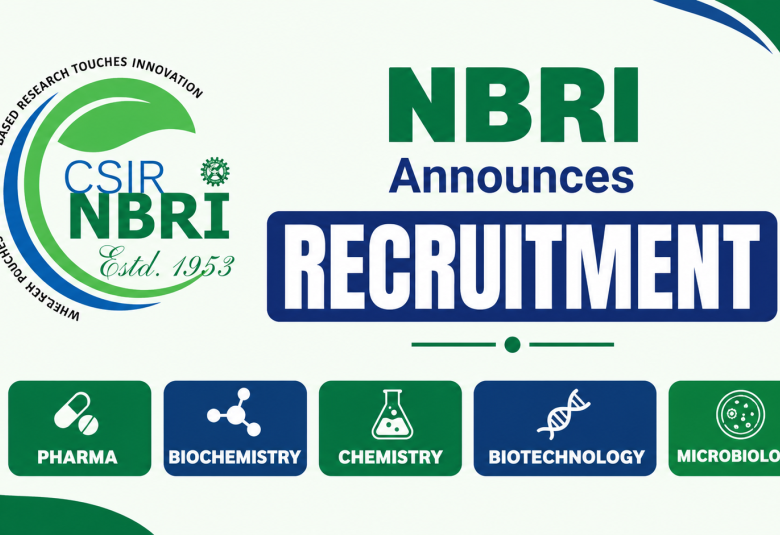 NBRI Announces Recruitment for Pharma, Biochemistry, Chemistry, Biotechnology, Microbiology candidates