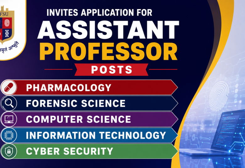 NFSU Invites application for Assistant Professor posts