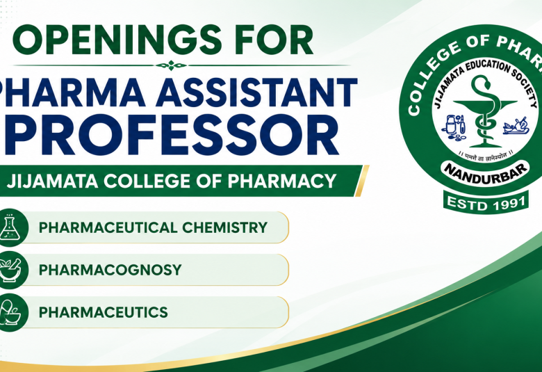 Openings for Pharma Assistant Professor at Jijamata College of Pharmacy
