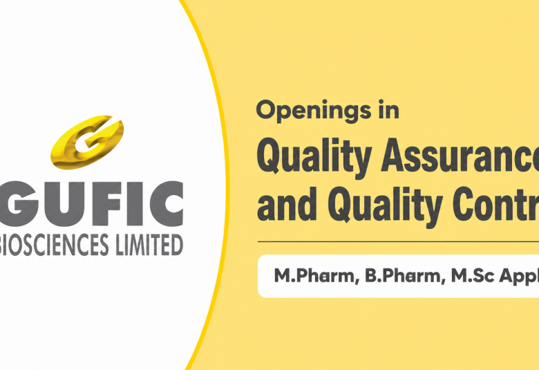 Openings in Quality Assurance and Quality Control at Gufic Biosciences