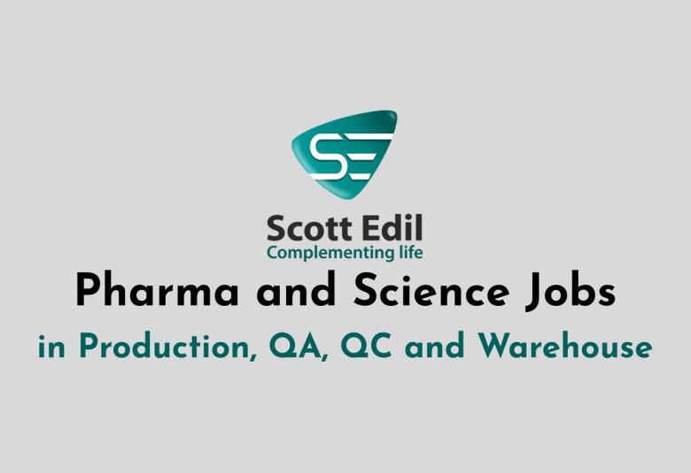 Pharma and Science Jobs in Production, QA, QC and Warehouse at Scott-Edil Pharmacia