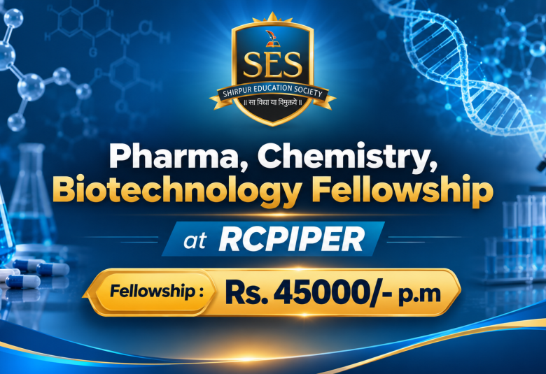 Pharma, Chemistry, Biotechnology Fellowship at RCPIPER