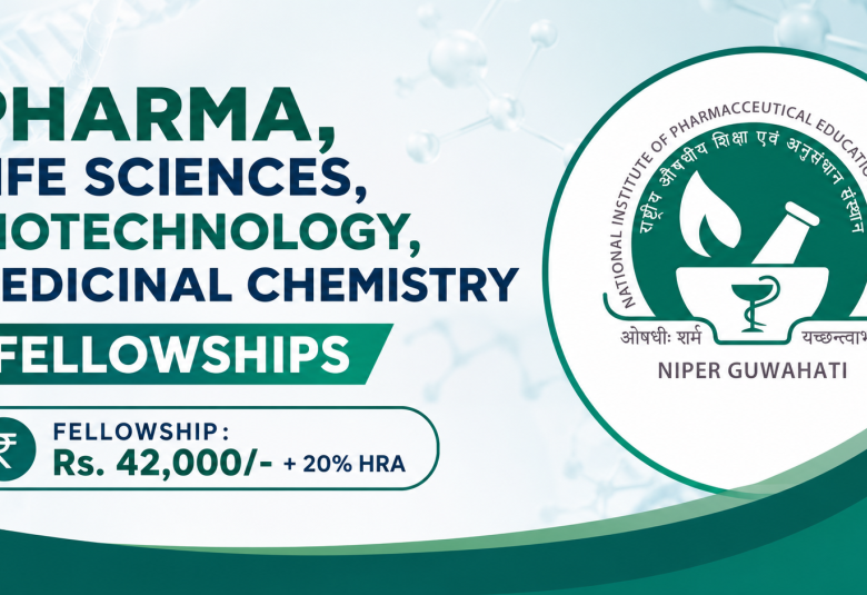 Pharma, Life Sciences, Biotechnology, Medicinal Chemistry Fellowships at NIPER