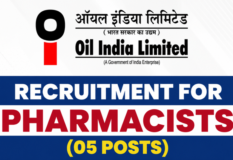 Recruitment for Pharmacists at Oil India Limited