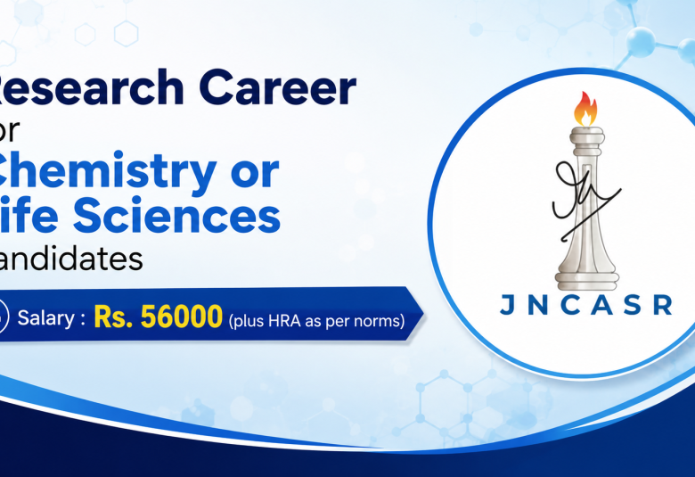 Research Career for Chemistry or Life Sciences candidates at JNCASR