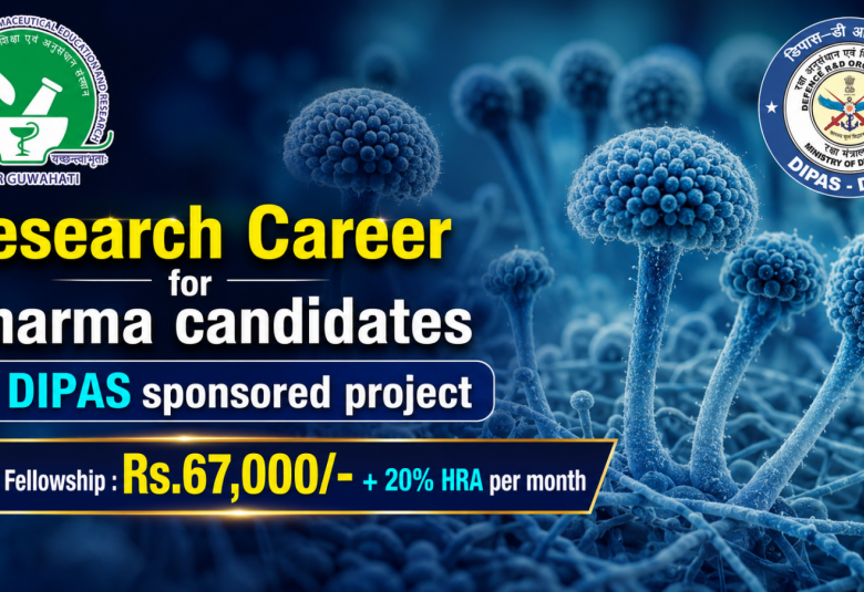 Research Career for Pharma candidates in DIPAS sponsored project at NIPER
