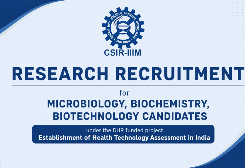 Research Recruitment for Microbiology, Biochemistry, Biotechnology candidates at IIIM