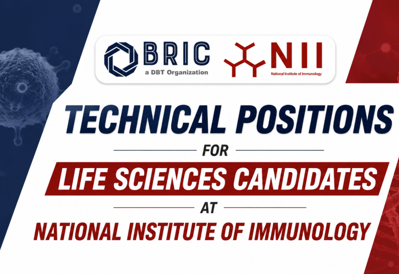Technical positions for Life Sciences candidates at National Institute of Immunology