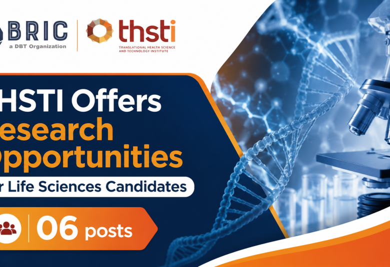 THSTI Offers Research Opportunities for Life Sciences Candidates