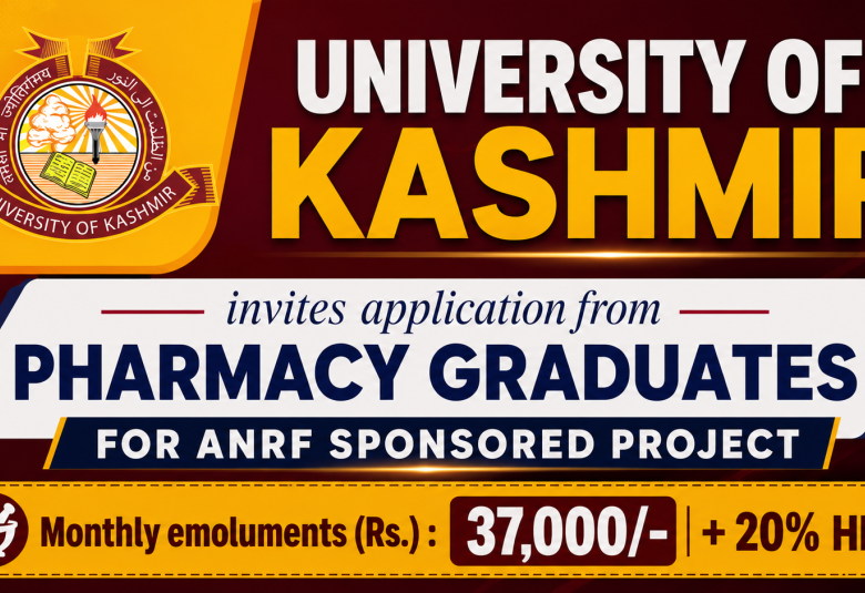 University of Kashmir invites application from Pharmacy graduates for ANRF sponsored project