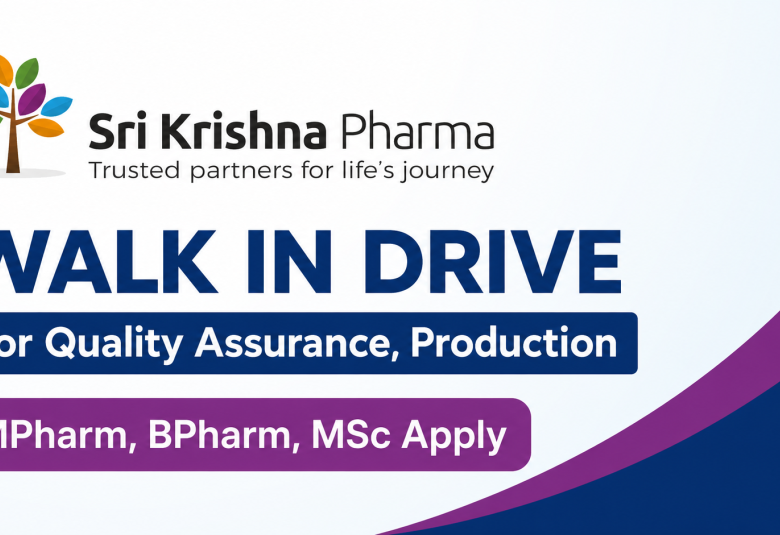 Walk in drive for Quality Assurance, Production at Sri Krishna Pharma
