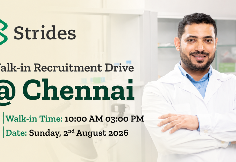 Walk in Recruitment Drive for Pharma and Science candidates at Strides Pharma - Roles in Production, QC, Packing