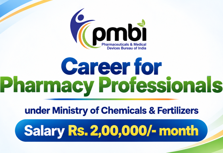Career for Pharmacy Professionals under Ministry of Chemicals & Fertilizers, PMBI