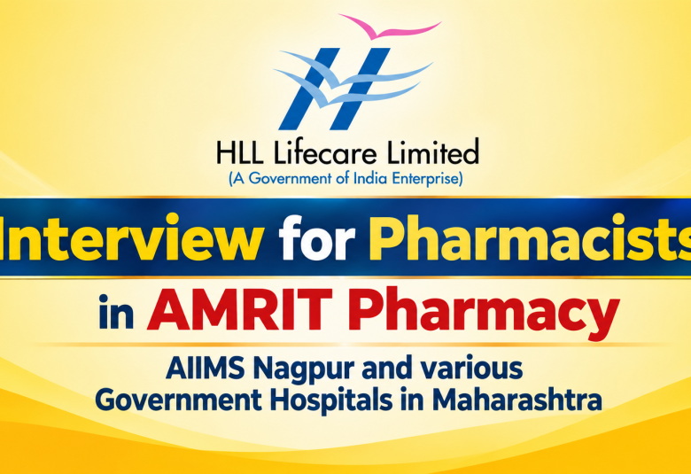 Interview for Pharmacists in AMRIT Pharmacy at AIIMS Nagpur and various Government Hospitals in Maharashtra