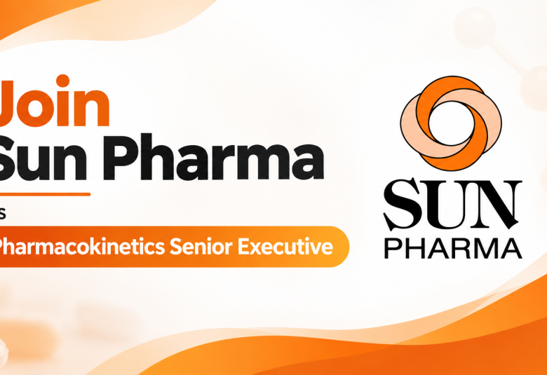 Join Sun Pharma as Pharmacokinetics Senior Executive